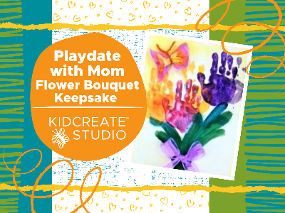 Kidcreate Studio - Newport News. Playdate with Mom- Flower Bouquet Keepsake Workshop (18 Months-6 Years)